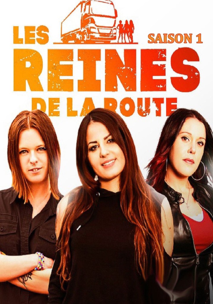 Saison 1 Les reines de la route streaming où regarder les épisodes?